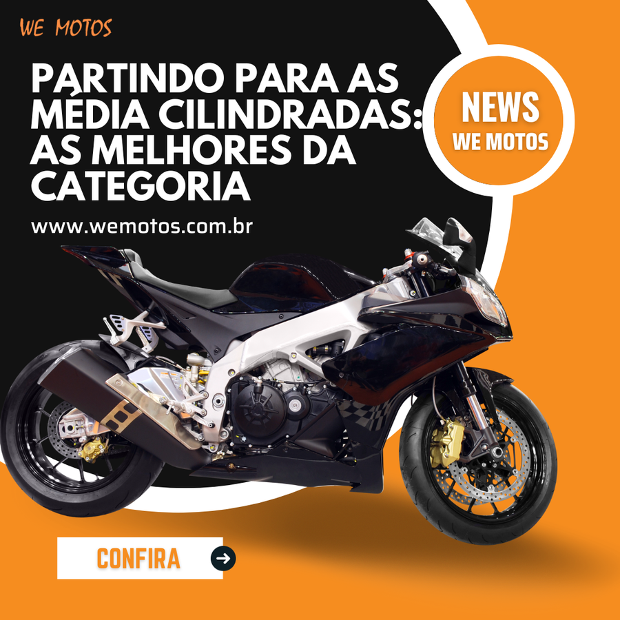 Partindo para as média cilindradas: as melhores da categoria