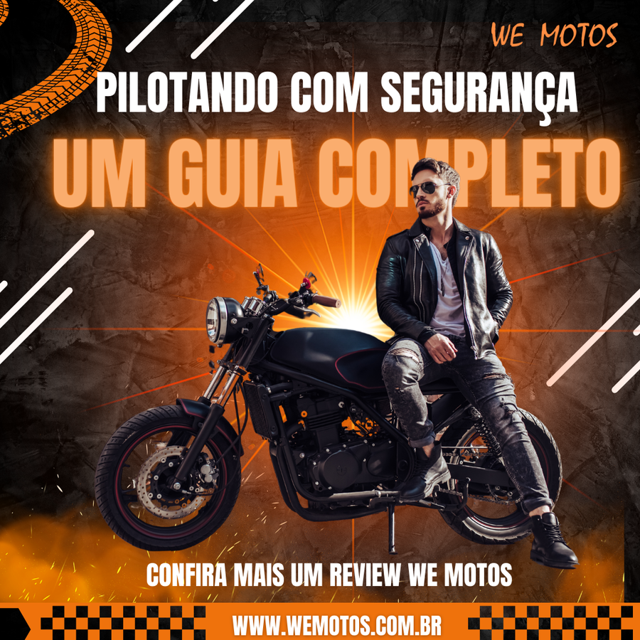 Pilotando com Segurança: Um Guia Completo para Motociclistas